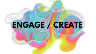 ENGAGE / CREATE